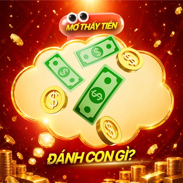 Mơ thấy tiền đánh con gì?
